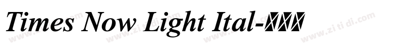 Times Now Light Ital字体转换